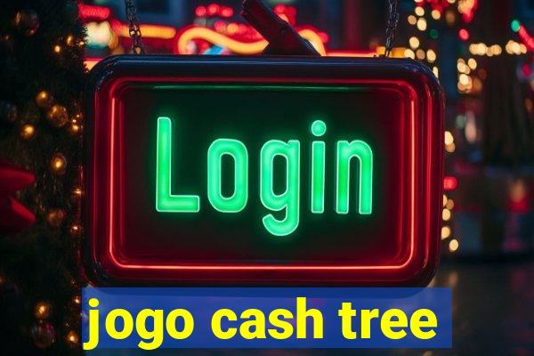 jogo cash tree